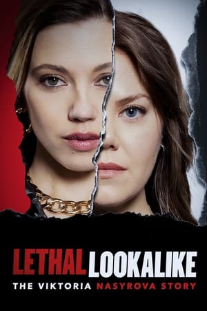 Lethal Lookalike The Viktoria Nasyrova Story 2024 Hindi Dubbed HD Poster Download - Filmyzilla