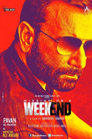 Missing on a Weekend 2016 Movie [900MB] HD Poster Download - Filmyzilla